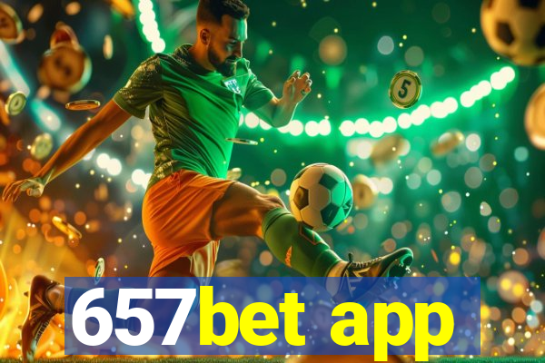 657bet app